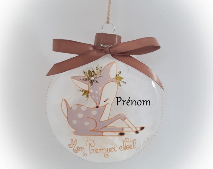 Boule de Noël naissance personnalisée mon premier noël dessin illustration bébé biche faon fait main artisanale