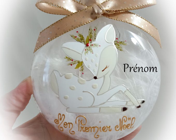 Boule de noël mon premier noël personnalisée faon boule naissance noël illustration faon fait main artisanale