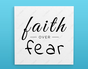 Faith over fear file SVG - SVG File - DXF File