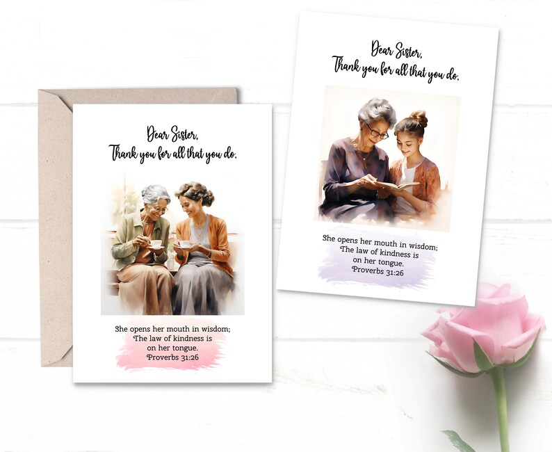 May include: A greeting card with a watercolor illustration of two women sitting together. The card has the text "Dear Sister, Thank you for all that you do." and a Bible verse from Proverbs 31:26.