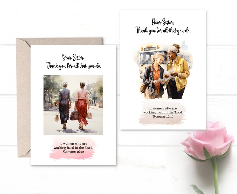 May include: Two greeting cards with watercolor illustrations of women. The cards feature the text "Dear Sister, Thank you for all that you do." and the Bible verse "...women who are working hard in the Lord. Romans 16:12".