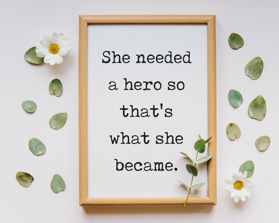 She Needed a Hero so That's What She Became Feminist - Etsy