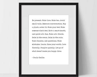 Paulo Coelho - Be Present - Printable quote - 8x10