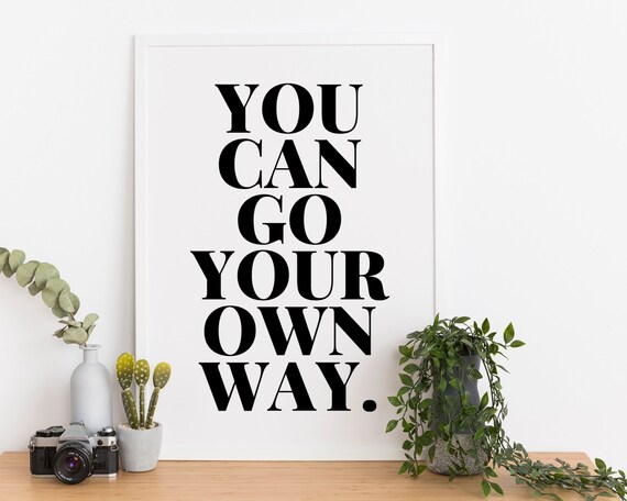 You Can Go Your Own Way Song Lyrics Printable Wall Art Etsy You Can Go Your Own Way Song Lyrics Printable Wall Art Etsy