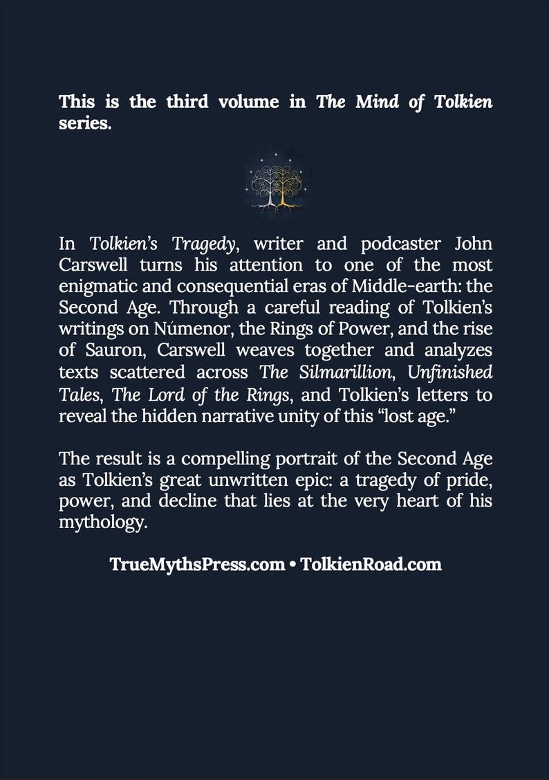 May include: Dark blue book cover with white text. The text reads "This is the third volume in The Mind of Tolkien series." The book discusses Tolkien's writings on the Second Age, including The Silmarillion and The Lord of the Rings.