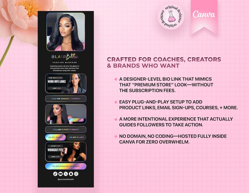 May include: A black and pink Canva graphic promoting a designer-level bio link for coaches and creators. The graphic features images of a woman, with text including "Blair B. Little" and "Work Wife Looks."