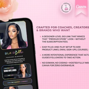 May include: A smartphone displays a fashion blogger's profile with a photo of a woman. The screen features text about bio links, product links, and email sign-ups. The background is pink with a Canva logo.