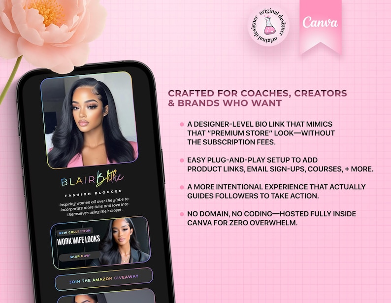 May include: A smartphone displays a fashion blogger's profile with a photo of a woman. The screen features text about bio links, product links, and email sign-ups. The background is pink with a Canva logo.