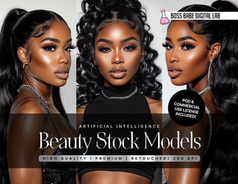 May include: Three digital stock photos of a Black woman with long black hair, wearing a black mock neck shirt. The photos are cropped at the shoulders. The text "BOSS BABE DIGITAL LAB" is in the top right corner of the image. The text "POD & COMMERCIAL USE LICENSE INCLUDED!" is in the bottom right corner of the image. The text "ARTIFICIAL INTELLIGENCE Beauty Stock Models HIGH QUALITY | PREMIUM | RETOUCHED 300 DPI" is at the bottom of the image.