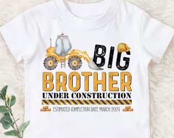 Big Brother digger Tshirt for older Brother  - Big Brother under construction  shirt- Pregnancy Announcement