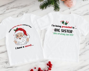 Big sister shirt , Christmas tshirt for big sister to be promoted my santa