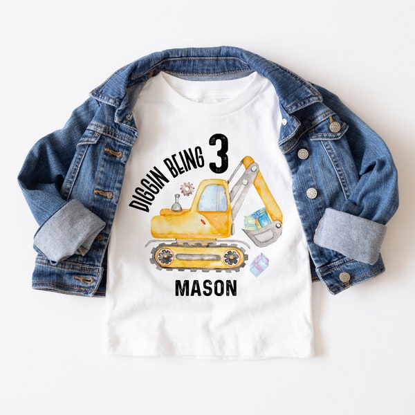 3rd birthday digger shirt, diggin being 3 third birthday t shirt,construction birthday tee for three year old