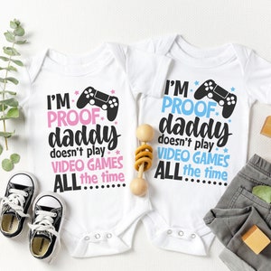 Funny Daddy babygrow - I&#39;m Proof Video Games bodysuit - Cute gamer Dad Baby vest