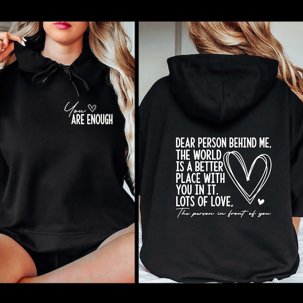 Liebe Person hinter mir Hoodie, Be Kind Sweater, Mental Health Positive Pullover, Selbstmordbewusstsein Hoodie