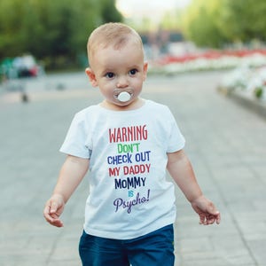 Mummy&#39;s Pyscho T-Shirt, Childrens Toddlers T Shirt Top.
