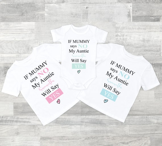 MUMMY SAYS NO BUT AUNTIE WILL SAY YES PERSONALISED BABY BIB FUNNY CUTE CUSTOM 