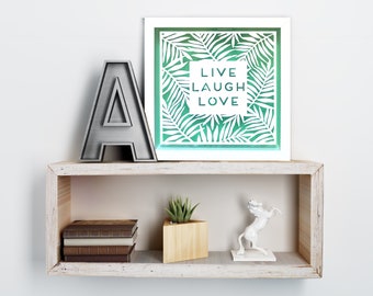 Live Laugh Love Paper Cut Frame, Quote Paper Cut, Wall Decor, Tropical Leaf Designs, Tropical Home Decor, Paper Cut Designs, Framed Art