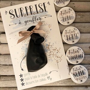 CARTE ballon - Demande de Parrain -  ANNONCE grossesse - BADGE "surprise" - Papa - Papy - Tonton - Grand-frère