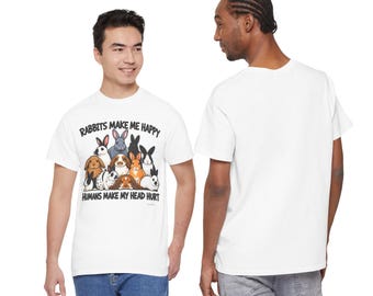 Rabbits Make Me Happy Humans Make My Head Hurt Tee | Bunny Illustration T-Shirt