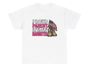 Proud Parent of a U.S. Military Daughter T-Shirt | Flag & Boots Design