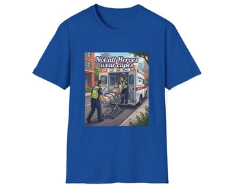 Not All Heroes Wear Capes T-Shirt | Paramedic EMT Ambulance Design