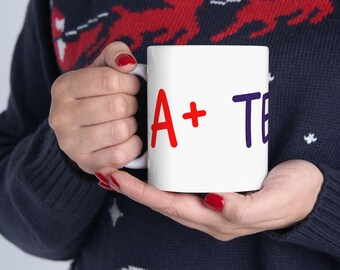 A+ Teacher | Teacher Aide Ceramic Mug | School Staff Coffee Cup, 11oz 15oz