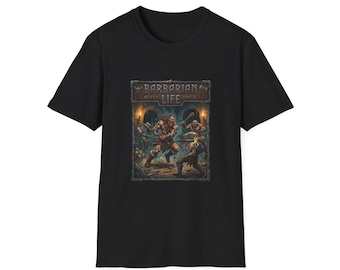 Barbarian Life Illustration T-Shirt | Fantasy RPG Dungeon Adventurers