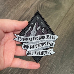 To the Stars who Listen Embroidered Patch