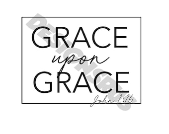 Grace upon Grace sublimation design / Sublimation PNG / Instant download / sublimation designs downloads