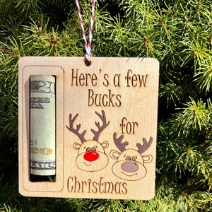 Money holder Christmas ornament , A few bucks ornament , ornament money holder , gifts for christmas