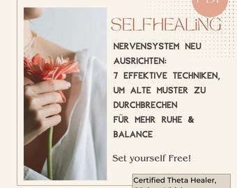 NervenSystem-Reset, 7 Effektiv regulieren Technik, Emotionale Freiheit & Fülle, Somatische,Selfhealing Guide PDF *Sofort Download.