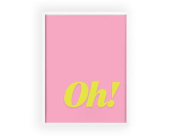 Oh! Pop Art Typography poster | Poster with Wooden Frame Cozy Home,  Wall Deco