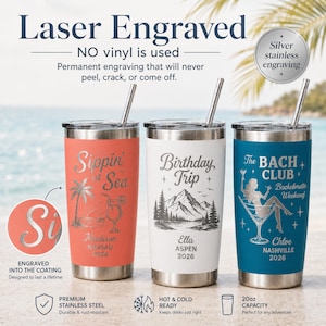 May include: Three 20oz stainless steel tumblers with metal straws, featuring laser-engraved designs. The coral tumbler says Sippin at Sea, the white one says Birthday Trip, and the blue one says The BACH CLUB. Each includes a name, location, and 2026.