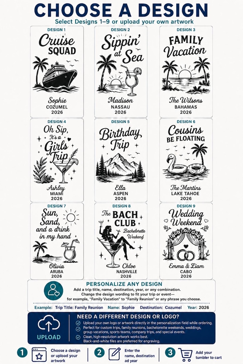 May include: A digital catalog displaying nine distinct black and white graphic design options for custom tumblers. Each design features unique text, illustrations like palm trees, cruise ships, and cocktails, and placeholders for names, locations, and the year 2026.