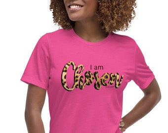 I am Chosen Women's Relaxed Fit Tee | Religious Tops for Ladies | Christian Shirt for Mom, Sister, New Believers