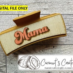 Retro Mama Claw Clip DIGITAL FILE ONLY