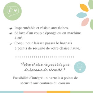 Op de afbeelding: Een groene, roze en gele bloemenillustratie op een witte achtergrond. De tekst luidt: "Waterdicht en vlekbestendig. Wasbaar met een spons of in de machine op 30 graden. Ontworpen om de gordel door te laten. 5 veiligheidspunten voor uw hoge stoel. Heeft uw stoel geen veiligheidsgordel? Mogelijkheid om een 3-punts gordel in de naden van het kussen te integreren."