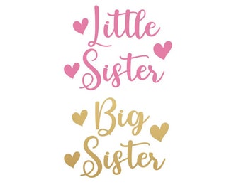 little sister big sister applied flex iron-on textile transfer of your choice of color and size