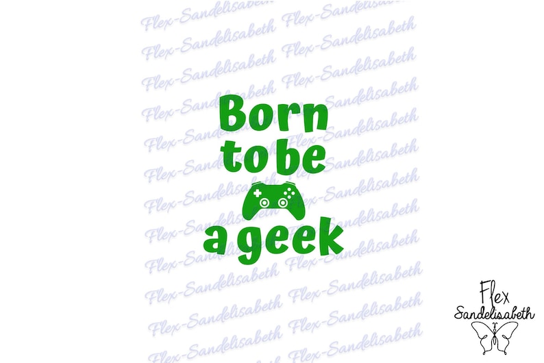 Born to be a geek videogiochi gamers addict boy flex termoadesivo applicato colore e dimensione a tua scelta immagine 1