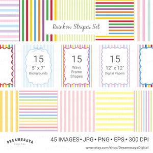 May include: A digital collection titled Rainbow Stripes Set featuring various striped patterns in pastel and vibrant colors. The set includes 15 5" x 7" backgrounds, 15 wavy frame shapes, and 15 12" x 12" digital papers, totaling 45 images in JPG, PNG, and EPS formats at 300 DPI.