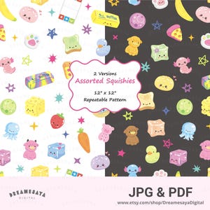 May include: A digital pattern featuring assorted squishies in two versions, one with a white background and one with a dark gray background. The repeating design includes cartoon bananas, pizza slices, butter sticks, stars, and animals. Text reads 2 Versions Assorted Squishies 12" x 12" Repeatable Pattern.
