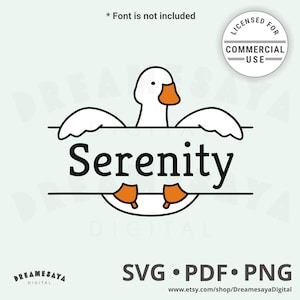 May include: A digital graphic featuring a white goose with an orange beak and feet, peeking over a horizontal line. The word "Serenity" is centered below the goose. Includes SVG, PDF, and PNG file formats.