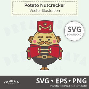 May include: A vector illustration of a potato nutcracker in a red uniform with a gold belt and a hat with a star. The image includes the text "Potato Nutcracker Vector Illustration" and "SVG Download".