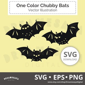 May include: Three black silhouette illustrations of chubby bats with rounded wings. The text "One Color Chubby Bats" and "Vector Illustration" is at the top of the image. The text "SVG DOWNLOAD" is in a circle at the bottom of the image. The text "SVG EPS PNG" is at the bottom of the image. The text "www.etsy.com/shop/DreamesayaDigital" is at the bottom of the image.
