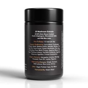 May include: A black bottle with a white label listing 20 mushroom extracts, including Lion's Mane, Cordyceps, Chaga, Reishi, Boletus Edulis, Maitake, Shitake, Turkey Tail, Poria Cocos, Oyster Mushroom, Zhu Ling, Umbellate Pore, Black Fungus, Agaricus Blazei, Ink Cap, Phlellinus Linteus, Tremella Fuciformis, Agaricus Bisporus, Agarikon, Fomes Fomentarius. The label also lists organic extracts, wild crafted extracts, and other ingredients. The bottle is labelled "Formulated By: Nissim Malul".