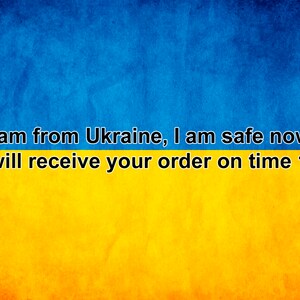 May include: A blue and yellow background with the text "I am from Ukraine, I am safe now. You will receive your order on time 100%."