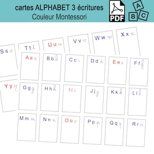 May include: A set of alphabet flashcards with three different handwriting styles, in a Montessori color scheme. The cards display uppercase and lowercase letters, with some letters in red ink. The text "cartes ALPHABET 3 écritures Couleur Montessori" is at the top.