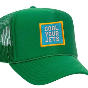 COOL YOUR JETS Embroidered Patch Trucker Hat Multiple Colors Green