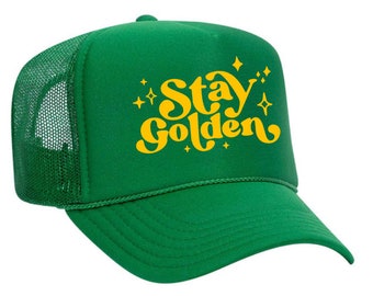 STAY GOLDEN - colorful trucker hat (multiple colors), stay golden hat, stay golden trucker hat, cute trucker hat