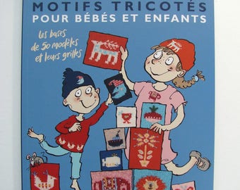 Livre neuf tricot "Motifs tricotés pour bébés et enfants" de Lucinda Guy. Les Editions de Saxe, créations tricot.